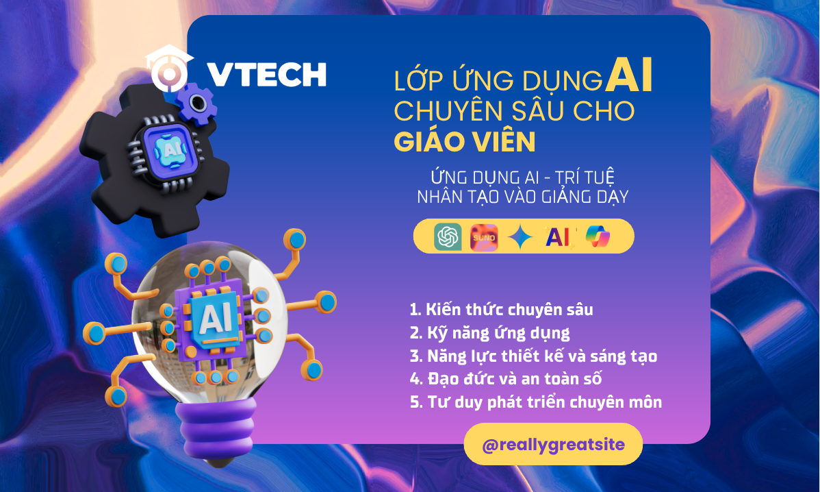 Lớp ứng dụng AI chuyên sâu cho giáo viên
